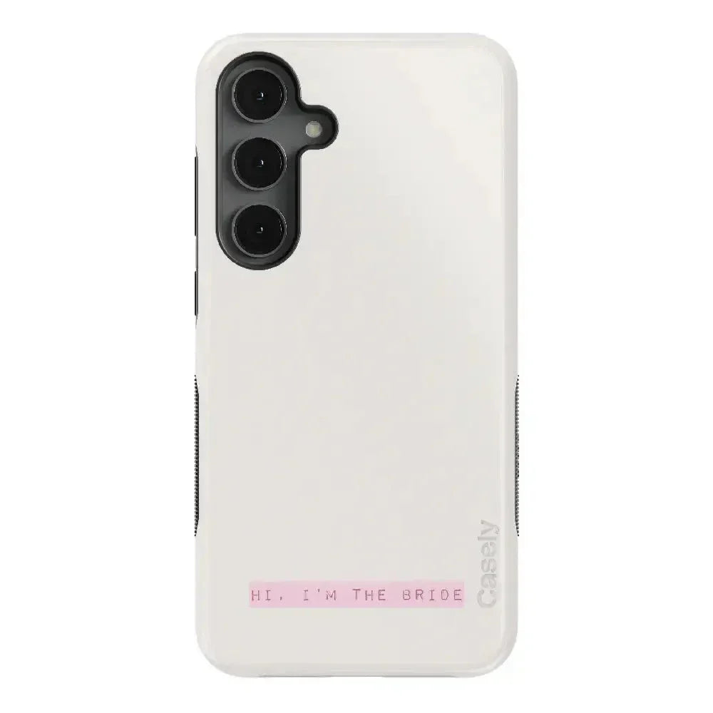 Hi, I'm the Bride | Bachelorette Case Phone Case Casetry Bold Flex + MagSafe® Galaxy S25 Plus