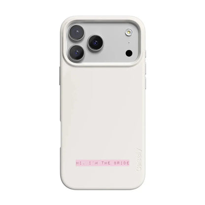 Hi, I'm the Bride | Bachelorette Case Phone Case Casetry Classic + MagSafe® iPhone 17 Pro Max