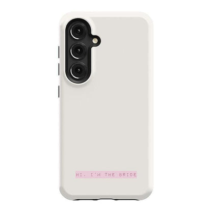 Hi, I'm the Bride | Bachelorette Case Phone Case Casetry Essential Galaxy S24