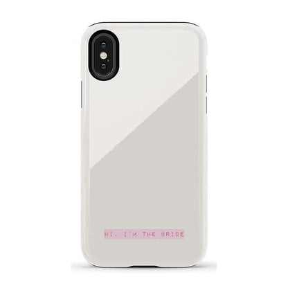 Hi, I'm the Bride | Bachelorette Case Phone Case Casetry Essential iPhone X / XS