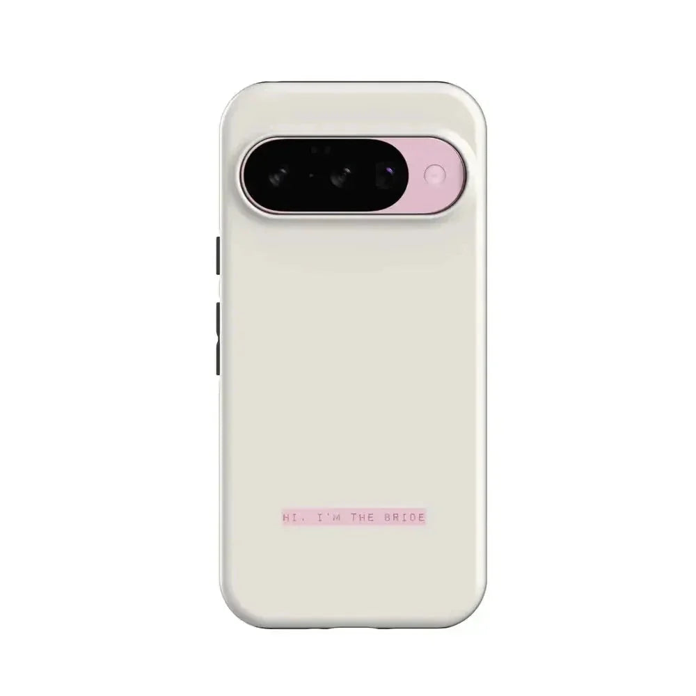 Hi, I'm the Bride | Bachelorette Case Phone Case Casetry Essential + MagSafe® Google Pixel 10