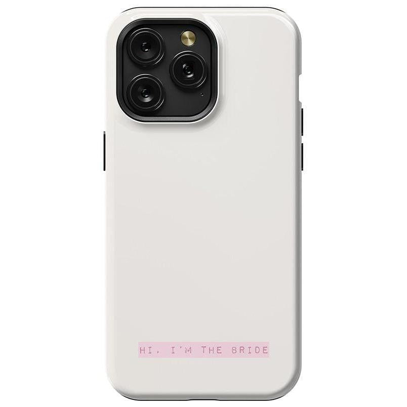 Hi, I'm the Bride | Bachelorette Case Phone Case Casetry Essential + MagSafe® iPhone 15 Pro Max
