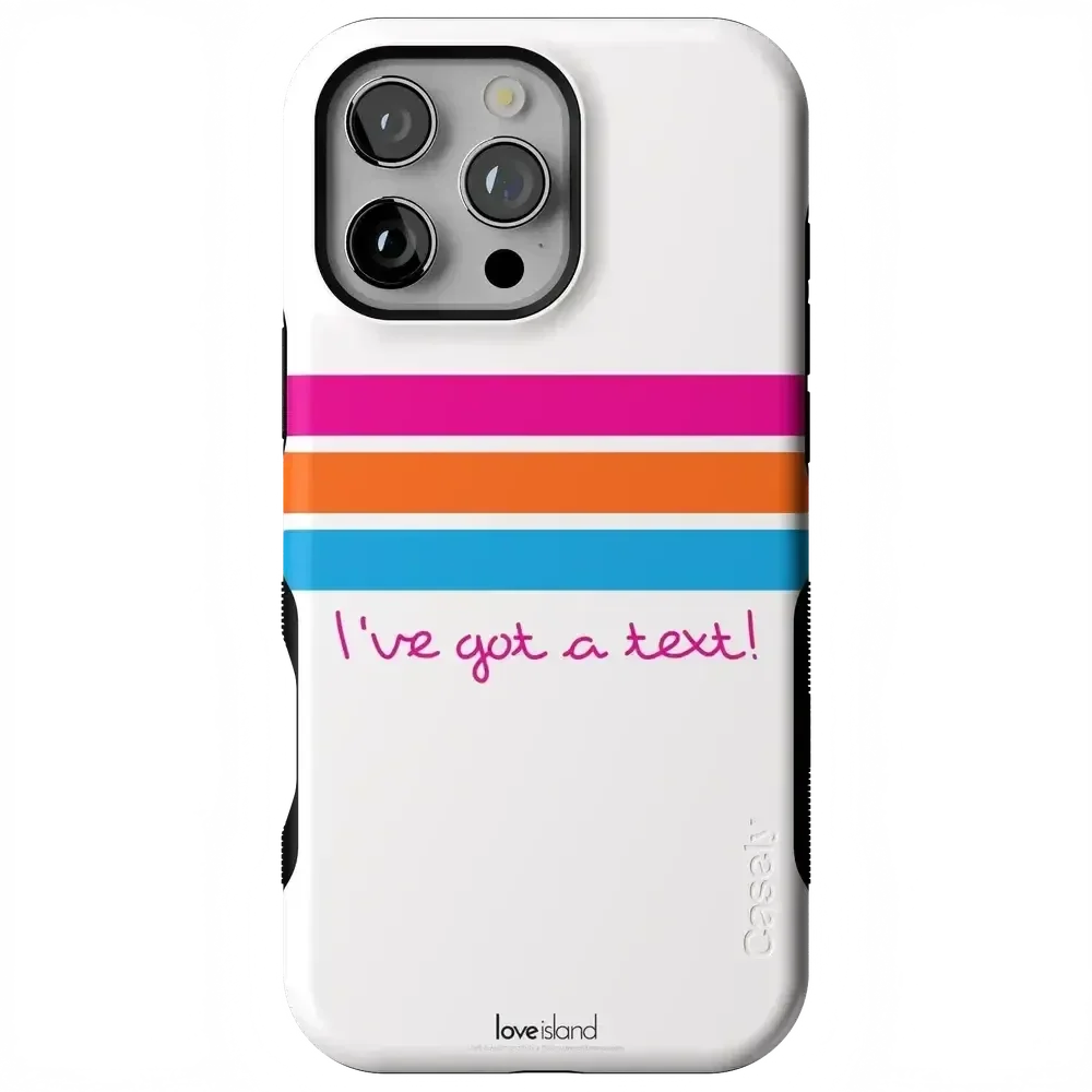 I've Got a Text! | Love Island Case Phone Case get.casely Bold Flex + MagSafe® iPhone 16 Pro Max