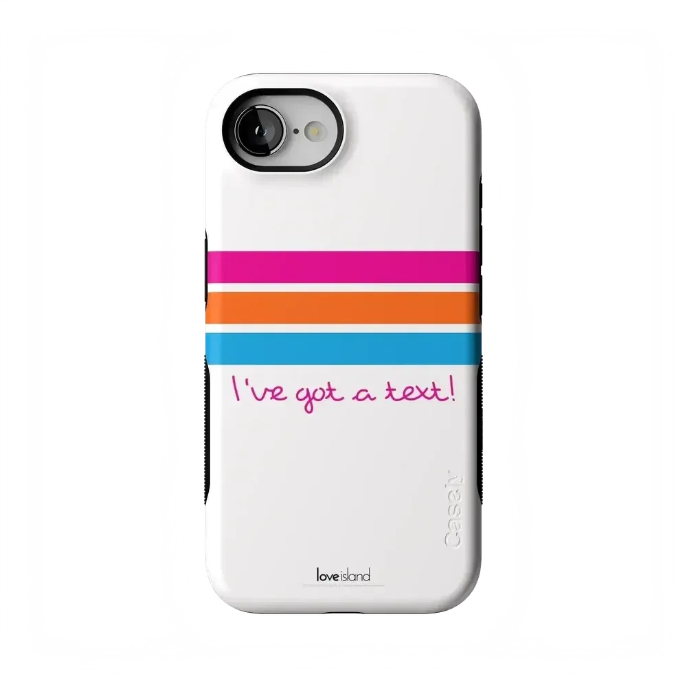 I've Got a Text! | Love Island Case Phone Case get.casely Bold Flex + MagSafe® iPhone 17e