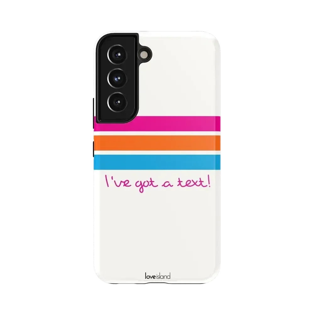 I've Got a Text! | Love Island Case Phone Case get.casely Essential Galaxy S22