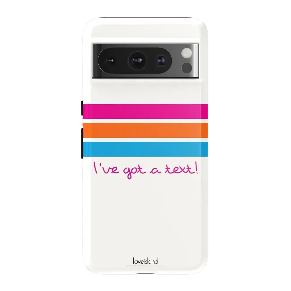 I've Got a Text! | Love Island Case Phone Case get.casely Essential Google Pixel 8 Pro