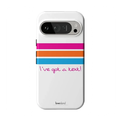 I've Got a Text! | Love Island Case Phone Case get.casely Essential Google Pixel 9 Pro