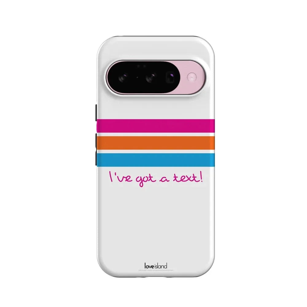 I've Got a Text! | Love Island Case Phone Case get.casely Essential + MagSafe® Google Pixel 10